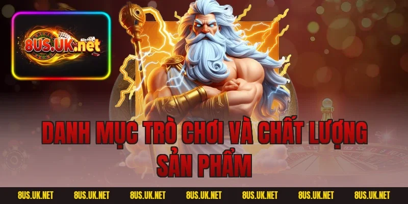 Danh mục trò chơi và chất lượng sản phẩm