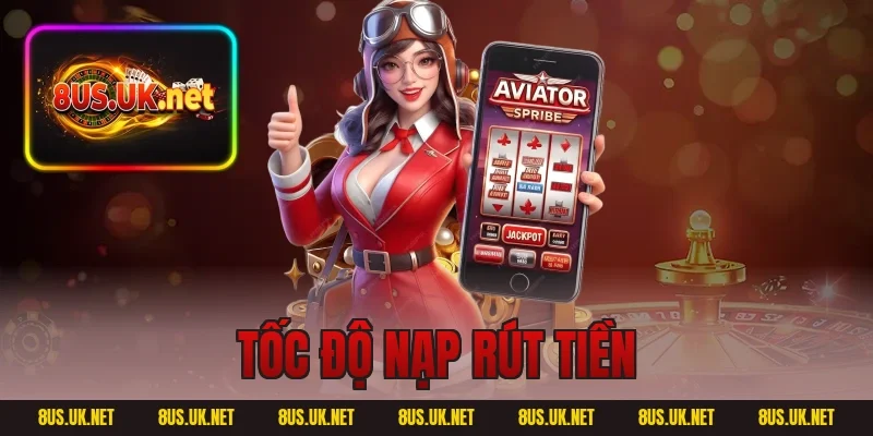 Tốc độ nạp rút tiền