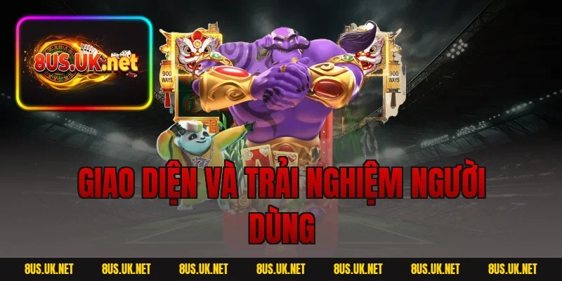 Giao diện và trải nghiệm người dùng