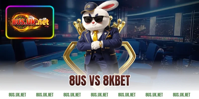 8US vs 8KBET